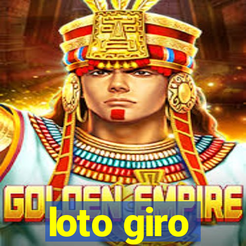 loto giro